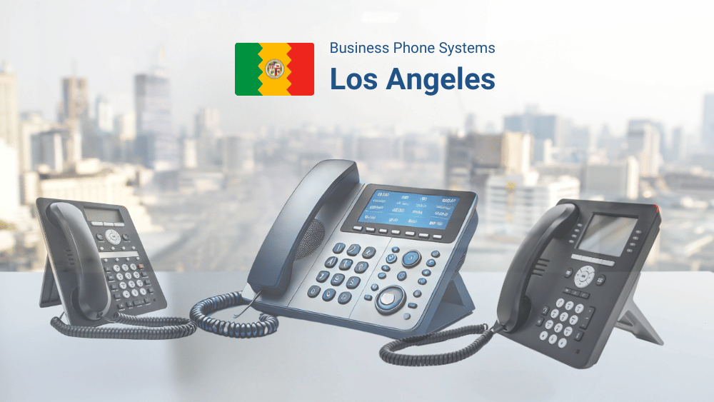 Business Phone Systems in Los Angeles